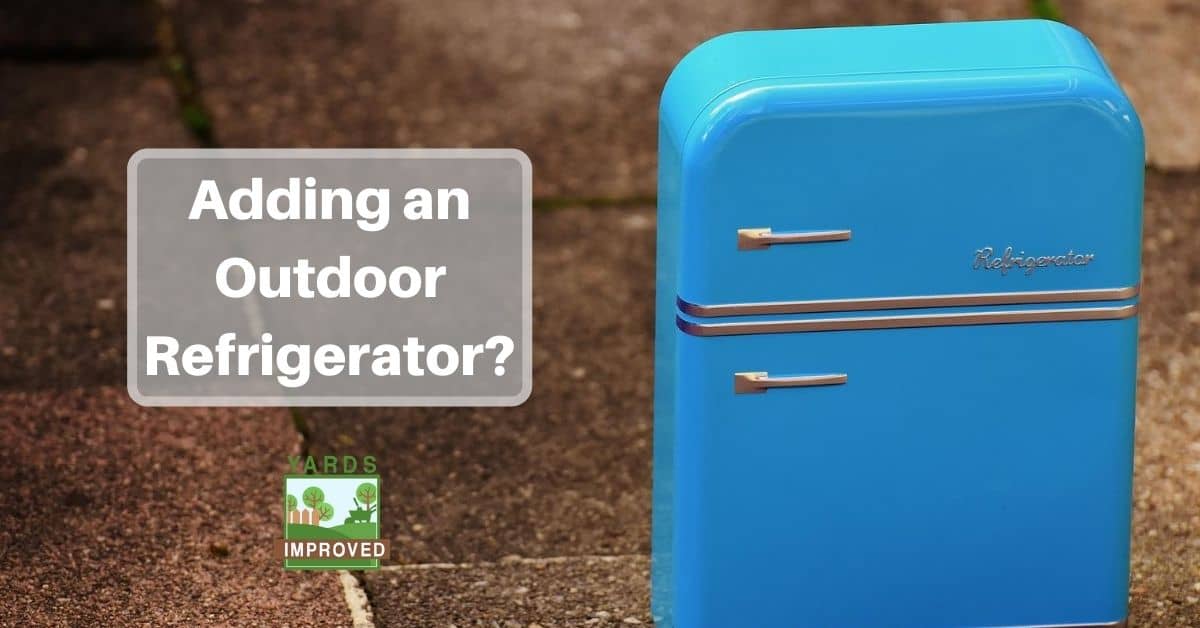 refrigerators can work outdoors but there are things to look for